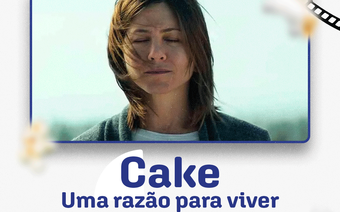 Navegando nas complexidades da Dor e da Cura em “Cake: Uma Razão para Viver”